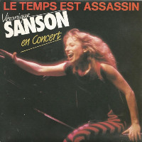 Véronique Sanson - Le Temps Est Assassin