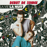 Début De Soirée - La Vie La Nuit [French Mix Club]