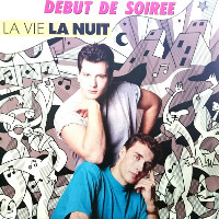 Début De Soirée - La Vie La Nuit [Extended Remix]