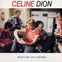 Céline Dion - Tout L'Or Des Hommes