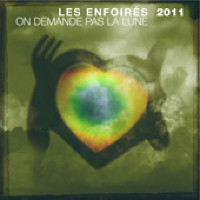 Les Enfoirés feat. Lorie, Maurane, Maxime Le Forestier and Patricia Kaas - On Demande Pas La Lune [Version Radio]