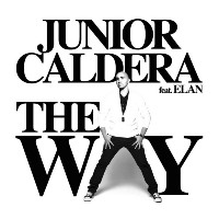Junior Caldera feat. Elan Atias - The Way