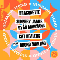 Dragonette, Sunnery James & Ryan Marciano and Cat Dealers feat. Bruno Martini - Summer Thing
