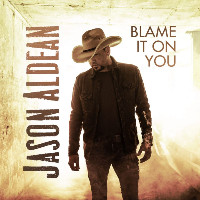 Jason Aldean - Blame It On You