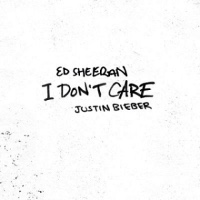 Ed Sheeran and Justin Bieber - I Don't Care