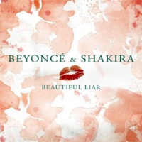 Beyoncé and Shakira - Beautiful Liar