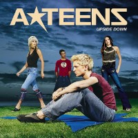 A-Teens - Upside Down 