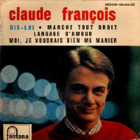 Claude François - Marche Tout Droit