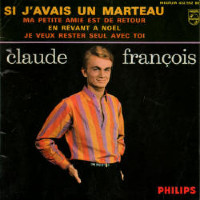 Claude François - Ma Petite Amie Est De Retour