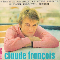 Claude François - Même Si Tu Revenais