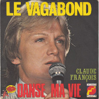 Claude François - Le Vagabond