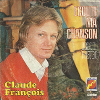 Claude François - Écoute Ma Chanson
