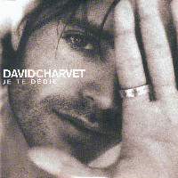 David Charvet - Je Te Dédie