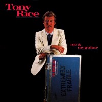 Tony Rice - Fine As Fine Can Be