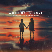 Kygo, Gryffin and Calum Scott  - remixed by Alok - Woke Up In Love [Alok Remix]