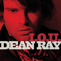 Dean Ray - I.O.U. (A Heartache)