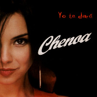 Chenoa - Yo Te Daré