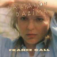 France Gall - La Chanson D'Azima (Quand Le Désert Avance)