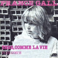 France Gall - Bébé Comme La Vie