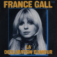 France Gall - La Déclaration D'Amour