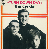 The Cyrkle - Turn-Down Day