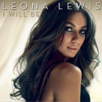 Leona Lewis - I Will Be