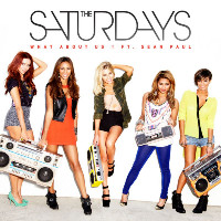 The Saturdays feat. Sean Paul - What About Us