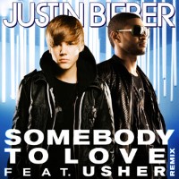 Justin Bieber feat. Usher - Somebody To Love [Remix]