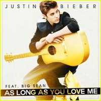 Justin Bieber feat. Big Sean - As Long As You Love Me