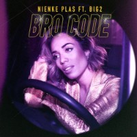Nienke Plas feat. Big2 - Bro Code