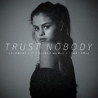 Cashmere Cat feat. Selena Gomez and Tory Lanez - Trust Nobody