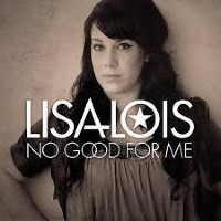 Lisa Lois - No Good For Me