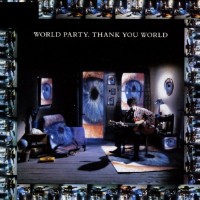 World Party - Happiness Is A Warm Gun
