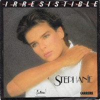 Stéphanie - Irresistible