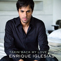 Enrique Iglesias feat. Ciara  - remixed by Junior Caldera - Takin' Back My Love [Junior Caldera Club Remix]
