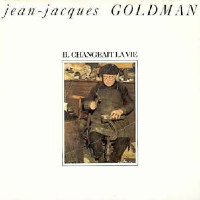 Jean-Jacques Goldman - Filles Faciles