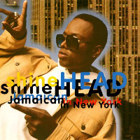 Shinehead - Jamaican In New York