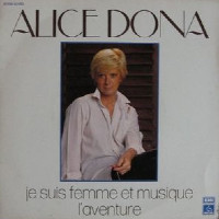 Alice Dona - Je Suis Femme Et Musique