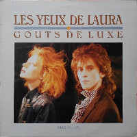 Goûts De Luxe - Les Yeux De Laura [Version Longue]