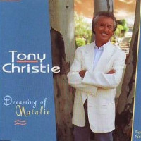 Tony Christie - Dreaming Of Natalie