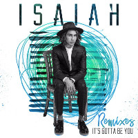 Isaiah  - remixed by Tungevaag & Raaban - It's Gotta Be You [Tungevaag & Rabaan Remix]