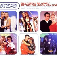 Steps - Say You'll Be Mine