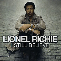 Lionel Richie - I Still Believe