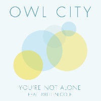 Owl City feat. Britt Nicole - You're Not Alone
