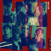 Why Don't We  - remixed by Goldhouse - Fallin' (Adrenaline) [Goldhouse Remix]