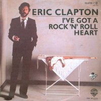Eric Clapton - I've Got A Rock 'N' Roll Heart