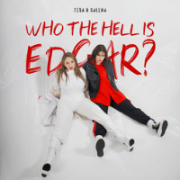 Teya feat. Salena - Who the Hell Is Edgar?