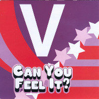 V - Can You Feel It?