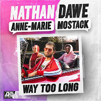 Nathan Dawe feat. Anne-Marie and MoStack - Way Too Long