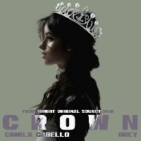 Camila Cabello and Grey - Crown